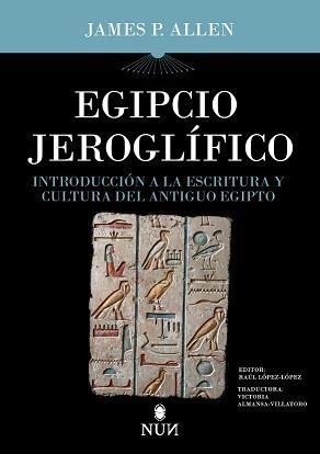EGIPCIO JEROGLIFICO | 9788415462989 | JAMES P. ALLEN