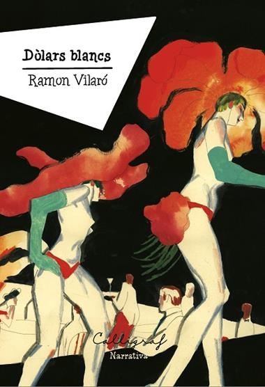 DOLARS BLANCS | 9788412759310 | RAMON VILARÓ