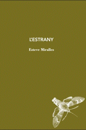 L'ESTRANY | 9788412760170 | ESTEVE MIRALLES