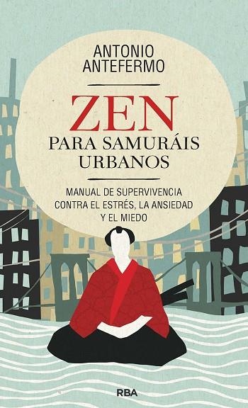 ZEN PARA SAMURAIS URBANOS | 9788411323062 | ANTONIO ANTEFERMO