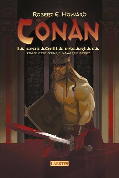 CONAN LA CIUTADELLA ESCARLATA | 9788419676313 | ROBERTO E. HOWARD