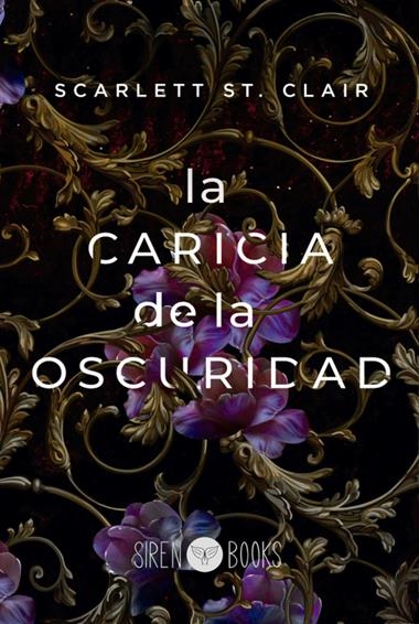 LA CARICIA DE LA OSCURIDAD | 9788412483703 | SCARLETT ST. CLAIR