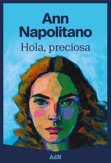 HOLA PRECIOSA | 9788410138100 | ANN NAPOLITANO