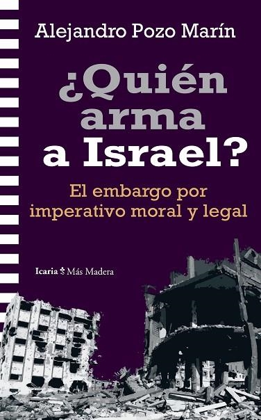 QUIEN ARMA A ISRAEL | 9788419778864 | ALEJANDRO POZO MARIN