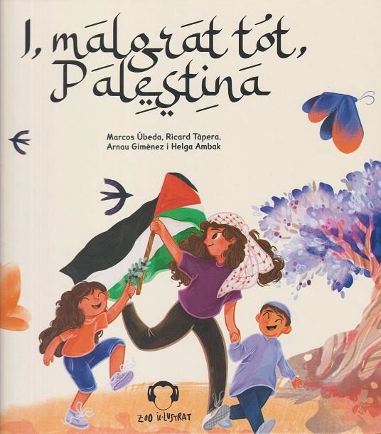 I MALGRAT TOT PALESTINA | 9788412650259 | M. UBEDA & R. TAPERA & A. GMENEZ & H. AMBAK