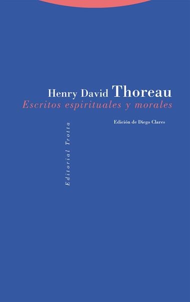 Escritos morales y espirituales | 9788413642161 | HENRY DAVID THOREAU