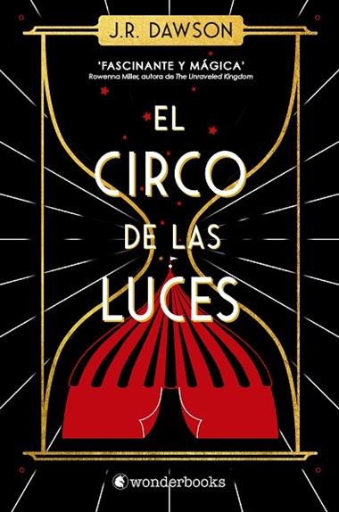 EL CIRCO DE LAS LUCES | 9788418509742 | J.R. DAWSON