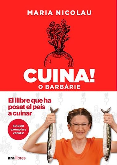 CUINA O BARBARIE | 9788411730549 | MARIA NICOLAU I ROCABAYERA