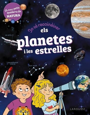 JO SE RECONEIXER ELS PLANETES I LES ESTRELLES | 9788419739711 | SANDRA LEBRUN