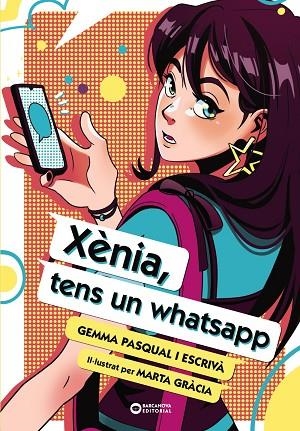 XÈNIA TENS UN WHATSAPP | 9788448963491 | GEMMA PASQUAL I ESCRIVÀ