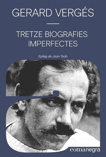 Tretze biografies imperfectes | 9788410161016 | Gerard Verges