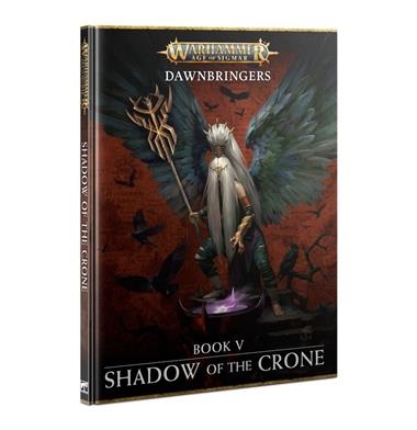 DAWNBRINGERS 05 SHADOW OF THE CRONE (ENG) | 9781804573037 | GAMES WORKSHOP