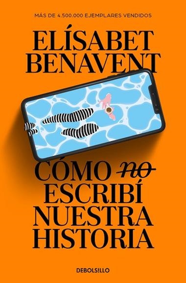 CÓMO (NO) ESCRIBÍ NUESTRA HISTORIA | 9788466374040 | ELÍSABET BENAVENT