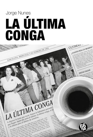 LA ULTIMA CONGA | 9788412761313 | JORGE NUNES
