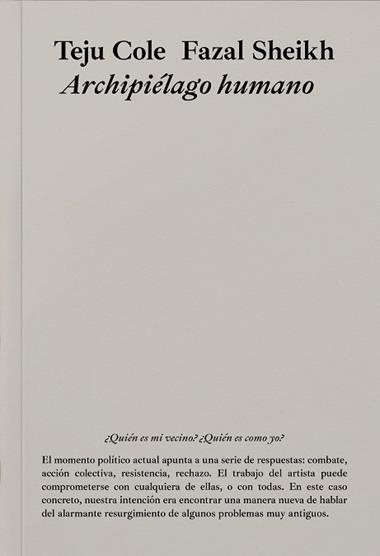 Archipielago humano | 9788409587810 | TEJU COLE & FAZAL SHEIKH