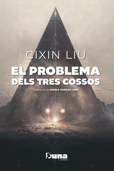 TRILOGIA DELS TRES COSSOS 01 EL PROBLEMA DELS TRES COSSOS | 9788412683226 | CIXIN LIU