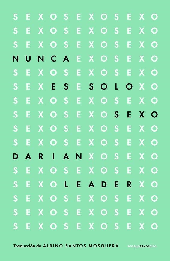 Nunca es solo sexo | 9788419261830 | DARIAN LEADER