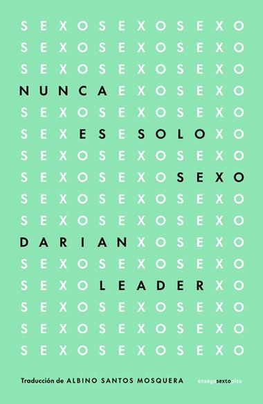 Nunca es solo sexo | 9788419261830 | DARIAN LEADER