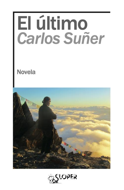 EL ULTIMO | 9788417200985 | CARLOS SUÑER