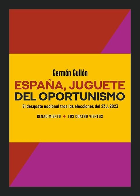 España juguete del oportunismo | 9788410148277 | GERMAN GULLON