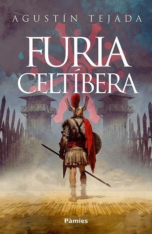 Furia celtibera | 9788410070363 | AGUSTIN TEJADA