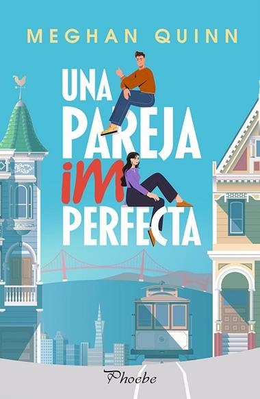 Una pareja imperfecta | 9788410070394 | MEGHAN QUINN