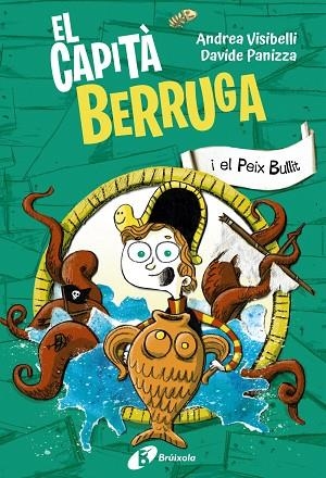 EL CAPITA BERRUGA 02 EL CAPITA BERRUGA I EL PEIX BULLIT | 9788413493763 | ANDREA VISIBELLI