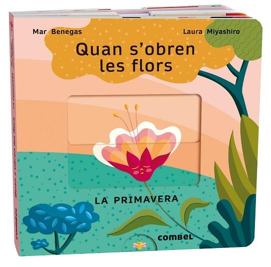 QUAN S'OBREN LES FLORS LA PRIMAVERA | 9788411580687 | MARIA DEL MAR BENEGAS ORTIZ