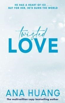 TWISTED LOVE 03 | 9780349434278 | ANA HUANG