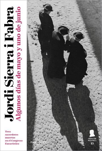 ALGUNOS DIAS DE MAYO Y UNO DE JUNIO | 9788401033650 | JORDI SIERRA I FABRA