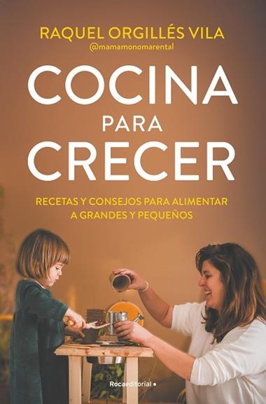 COCINA PARA CRECER | 9788419965035 | RAQUEL ORGILLES VILA
