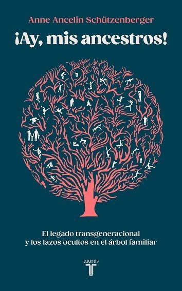 AY MIS ANCESTROS | 9788430627035 | ANNE ANCELIN SCHUTZENBERGER