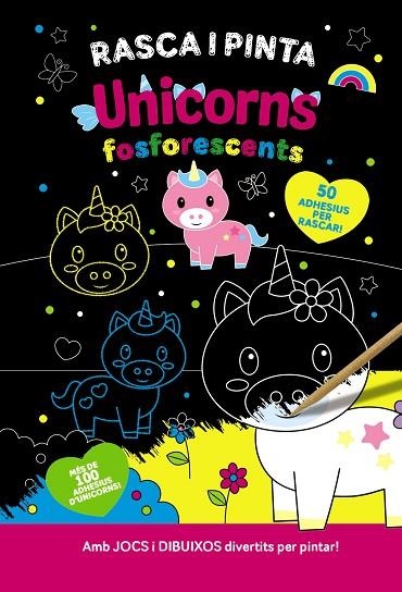 RASCA I PINTA UNICORNS FOSFORESCENTS | 9788413493084 | VVAA