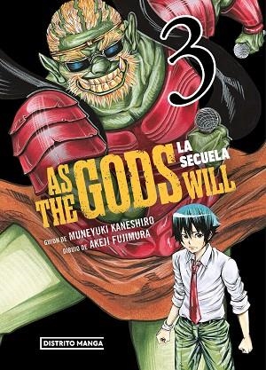 AS THE GODS WILL LA SECUELA 03 | 9788419686497 | MUNEYUKI KANESHIRO & AKEJI FUJIMURA