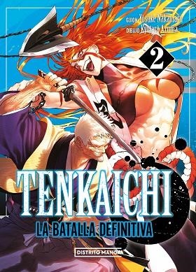 TENKAICHI LA BATALLA DEFINITIVA 02 | 9788419686411 | NAKAMARU, YOSUKE/AZUMA, KYÔTARÔ