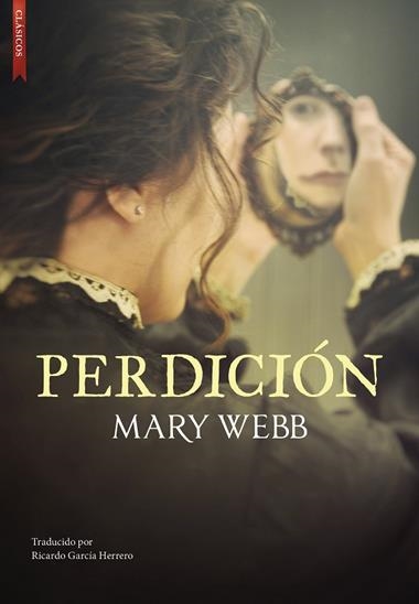 Perdicion | 9788419386373 | MARY WEBB