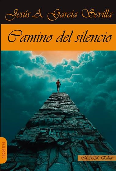 CAMINO DEL SILENCIO | 9788417433833 | JESUS ANDRES GARCIA SEVILLA