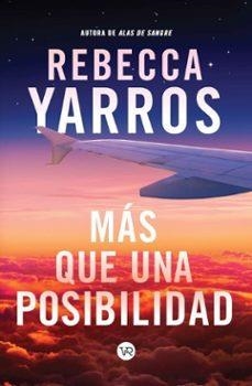 Mas que una posibilidad | 9788419873224 | REBECCA YARROS
