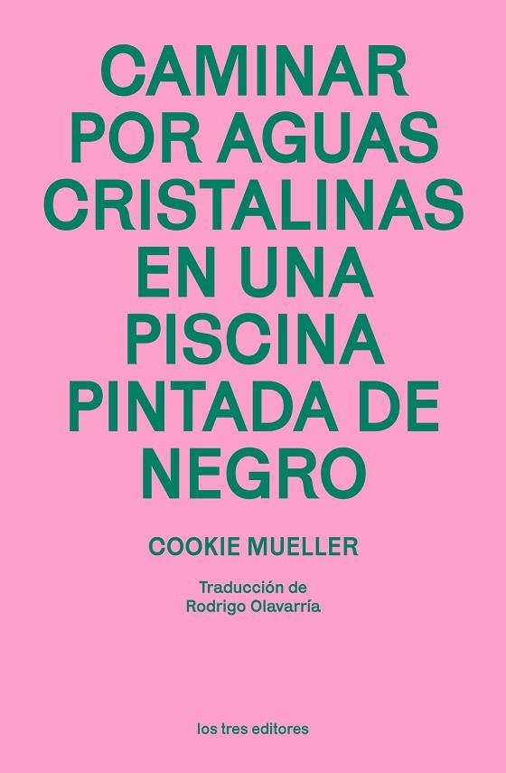 Caminar por aguas cristalinas | 9788412447965 | COOKIE MUELLER