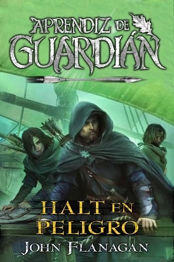 APRENDIZ DE GUARDIAN 09 Halt en peligro | 9788410163232 | JOHN FLANAGAN