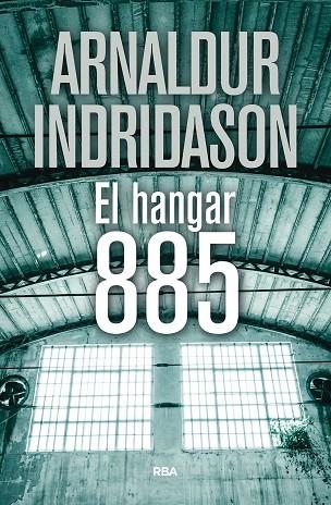 EL HANGAR 885 | 9788490569375 | ARNALDUR INDRIDASON
