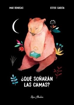 Que soñaran las camas | 9788412820058 | MAR BENEGAS & ESTER GARCIA