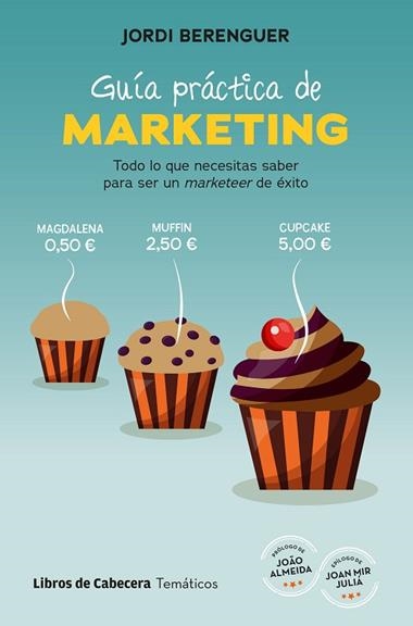 Guía práctica de marketing | 9788412751048 | JORDI BERENGUER VALL-LLOBERA