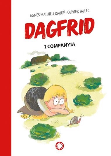 DAGFRID 03 DAGFRID I COMPANYIA | 9788419401670 | AGNÉS MATHIEU-DAUDÉ & OLIVIER TALLEC