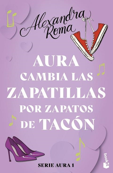 Aura cambia las zapatillas por zapatos de tacon | 9788408287575 | Alexandra Roma