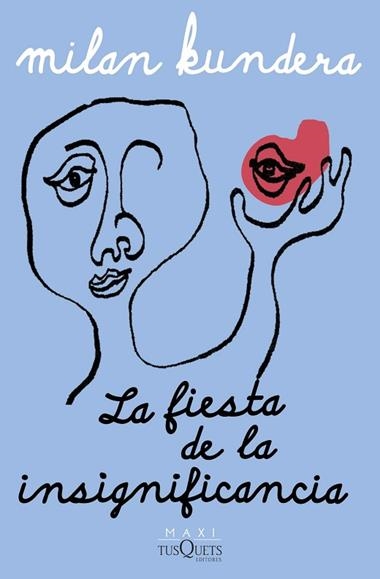 La fiesta de la insignificancia | 9788411074575 | Milan Kundera