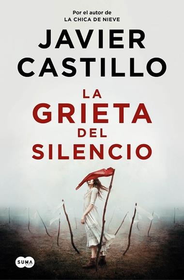 LA GRIETA DEL SILENCIO | 9788491296010 | JAVIER CASTILLO
