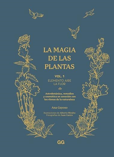 LA MAGIA DE LAS PLANTAS 01 ELEMENTO AIRE LA FLOR | 9788425234194 | ANA GAYOSO & ALBERTO MIRALTA & JUAN CASTRO