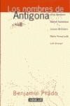 LOS NOMBRES DE ANTIGONA | 9788403092419 | PRADO, BENJAMIN