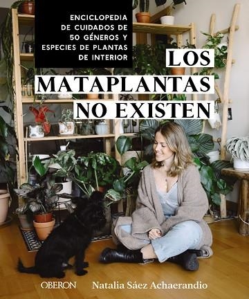 LOS MATAPLANTAS NO EXISTEN | 9788441549883 | NATALIA SAEZ ACHAERANDIO